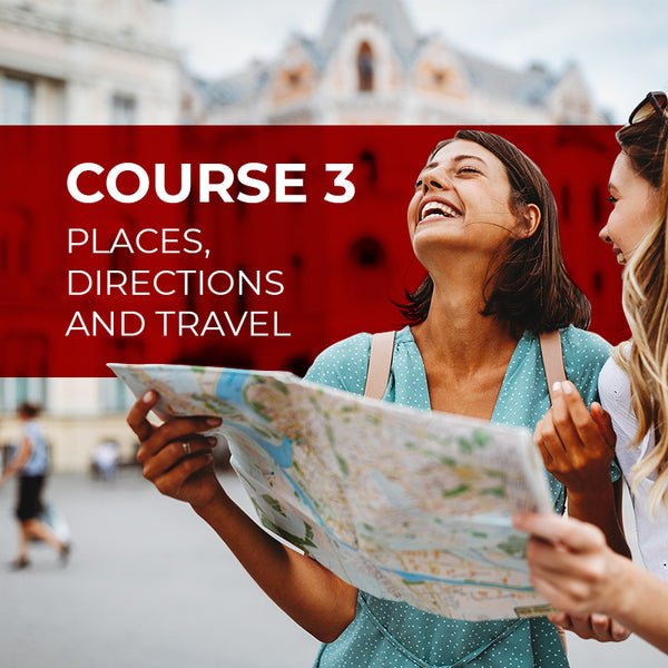 Course 3 - Places, directions and travel